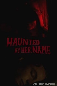 Haunted by Her Name (2024) HQ Telugu Dubbed Movie