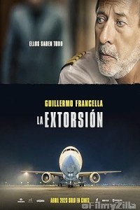 The Extorsion (2023) ORG Hindi Dubbed Movie