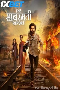 The Sabarmati Report (2024) Bollywood Hindi Movie