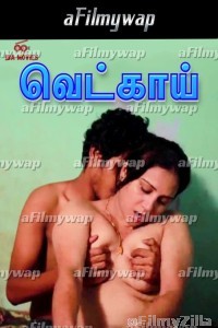 Vetkai (2024) S01 E02 IBAMovies Tamil Hot Web Series